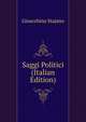 Saggi Politici (Italian Edition), Gioacchino Stajano 
