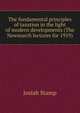 The fundamental principles of taxation in the light of modern developments (The Newmarch lectures for 1919), Josiah Stamp 