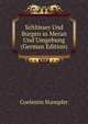 Schlosser Und Burgen in Meran Und Umgebung (German Edition), Coelestin Stampfer 