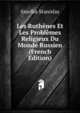 Les Ruthenes Et Les Problemes Religieux Du Monde Russien (French Edition), Smolka Stanislas 