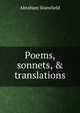 Poems, sonnets, & translations, Abraham Stansfield 