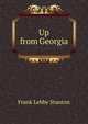 Up from Georgia, Frank Lebby Stanton 