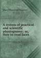 A system of practical and scientific physiognomy; or, How to read faces, Mary Olmstead Stanton 
