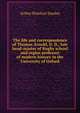 The life and correspondence of Thomas Arnold, D. D., late head-master of Rugby school and regius professor of modern history in the University of Oxford, Stanley, Arthur Penrhyn 