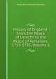 History of England: From the Peace of Utrecht to the Peace of Versailles, 1713-1783, Volume 6, Stanhope, Philip Henry Stanhope Earl 