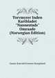 Torvmyrer Inden Kartbladet "Nannestads" Omraade (Norwegian Edition), Gustav Enevald Evensen Stangeland 