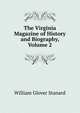 The Virginia Magazine of History and Biography, Volume 2, William Glover Stanard 