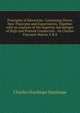Principles of Electricity: Containing Divers New Theorems and Experiments, Together with an Analysis of the Superior Advantages of High and Pointed Conductors. . by Charles Viscount Mahon, F.R.S., Charles Stanhope Stanhope 