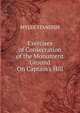 Exercises of Consecration of the Monument Ground On Captain's Hill, Myles Standish 