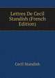 Lettres De Cecil Standish (French Edition), Cecil Standish 