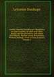Greece, During Lord Byron's Residence in That Country, in 1823 and 1824: Being a Series of Letters, and Other Documents, On the Greek Revolution, Written During a Visit to That Country, Volume 1, Leicester Stanhope 