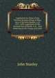Legislation by Three of the Thirteen Stanleys Kings of Man. Acts of Sir John Stanley, A.D. 1417-1430. Legislation of the Seventh Earl of Derby, A.D. . Acts Referring to the Clergy and Land, John Stanley 