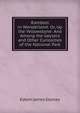 Rambles in Wonderland: Or, Up the Yellowstone: And Among the Geysers and Other Curiosities of the National Park, Edwin James Stanley 