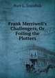 Frank Merriwell's Challengers, Or Foiling the Plotters, Burt L. Standish 