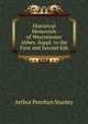 Historical Memorials of Westminster Abbey. Suppl. to the First and Second Eds, Stanley, Arthur Penrhyn 