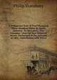 A Pedestrian Tour of Two Thousand Three Hundred Miles, in North America: To the Lakes,--The Canadas,--And the New-England States. Performed in the Autumn of 1821. Embellished with Views, Philip Stansbury 