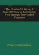 The Hundredth Wave: A Novel Written to Accomplish Two Strongly Interlinked Purposes, Grantly Standerson 
