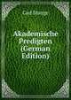 Akademische Predigten (German Edition), Carl Stange 