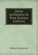 Dello Anfiteatro Di Pola (Italian Edition), Pietro Stancovich 