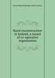 Rural reconstruction in Ireland, a record of co-operative organization, Lionel Eldred Pottinger Smith-Gordon 