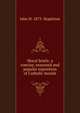 Moral briefs: a concise, reasoned and popular exposition of Catholic morals, John H. 1873- Stapleton 