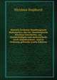 Historia Ecclesiae Hamburgensis diplomatica, das ist: Hamburgische Kirchen-Geschichte, aus Glaubwurdigen und mehrentheils noch ungedruckten . und in Ordnung gebracht (Latin Edition), Nicolaus Staphorst 