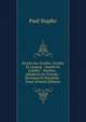 Etudes Sur Goethe: Goethe Et Lessing - Goethe Et Schiller - Werther - Iphigenie En Tauride - Hermann Et Dorothee - Faust (French Edition), Paul Stapfer 