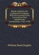 Rhode Island in the Continental Congress: With the Journal of the Convention That Adopted the Constitution. 1765-1790, William Read Staples 