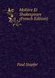 Moliere Et Shakespeare (French Edition), Paul Stapfer 