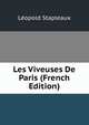 Les Viveuses De Paris (French Edition), Leopold Stapleaux 
