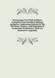 Instructions For Field Artillery; Compiled From Standard Military Authority; Embracing Schools Of The The Piece, Battery, And Battalion Or Evolutions Of Batteries; With An Instructive Appendix, 