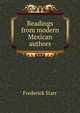 Readings from modern Mexican authors, Starr, Frederick 