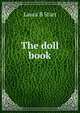 The doll book, Laura B Starr 