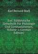 Eos: Suddeutsche Zeitschrift Fur Philologie Und Gymnasialwesen, Volume 1 (German Edition), Karl Bernard Stark 