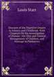 Diseases of the Digestive Organs in Infancy and Childhood: With Chapters On the Investigation of Disease ; the Diet and General Management of Children, and Massage in P?diatrics, Louis Starr 