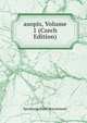 asopis, Volume 1 (Czech Edition), Spolenost Patel Staroitnosti 