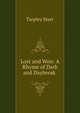 Lost and Won: A Rhyme of Dark and Daybreak ., Tarpley Starr 