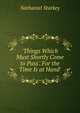 'Things Which Must Shortly Come to Pass'.'For the Time Is at Hand'., Nathaniel Starkey 