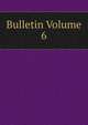 Bulletin Volume 6, 