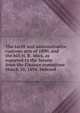 The tariff and administrative customs acts of 1890, and the bill H. R. 4864, as reported to the Senate from the Finance committee March 20, 1894. Indexed, 
