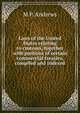 Laws of the United States relating to customs, together with portions of certain commercial treaties, compiled and indexed, M P. Andrews 