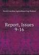 Report, Issues 9-16, North Carolina Agricultural Exp Station 