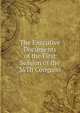 The Executive Documents of the First Session of the 36Th Congress, 