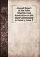 Annual Report of the State Charities Aid Association to the State Commission in Lunacy, Issue 5, 