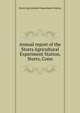 Annual report of the Storrs Agricultural Experiment Station, Storrs, Conn, Storrs Agricultural Experiment Station 