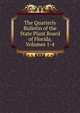 The Quarterly Bulletin of the State Plant Board of Florida, Volumes 1-4, 