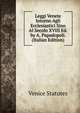 Leggi Venete Intorno Agli Ecclesiastici Sino Al Secolo XVIII Ed. by A. Papadopoli. (Italian Edition), Venice Statutes 