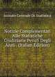Notizie Complementari Alle Statistiche Giudiziarie Penali Degli Anni . (Italian Edition), Istituto Centrale Di Statistica 