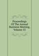 Proceedings Of The Annual Business Meeting, Volume 55, 