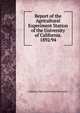 Report of the Agricultural Experiment Station of the University of California. 1892/94, California Agricultural Experim Station 